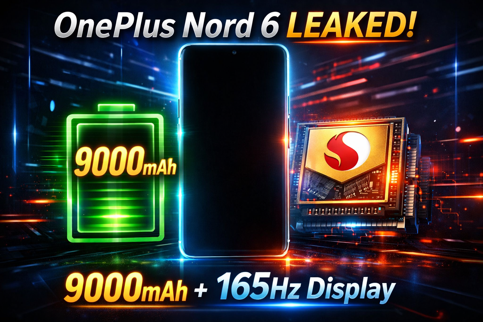 OnePlus Nord 6 Leak: 9000mAh Battery, Snapdragon 8s Gen 4 & 165Hz Display