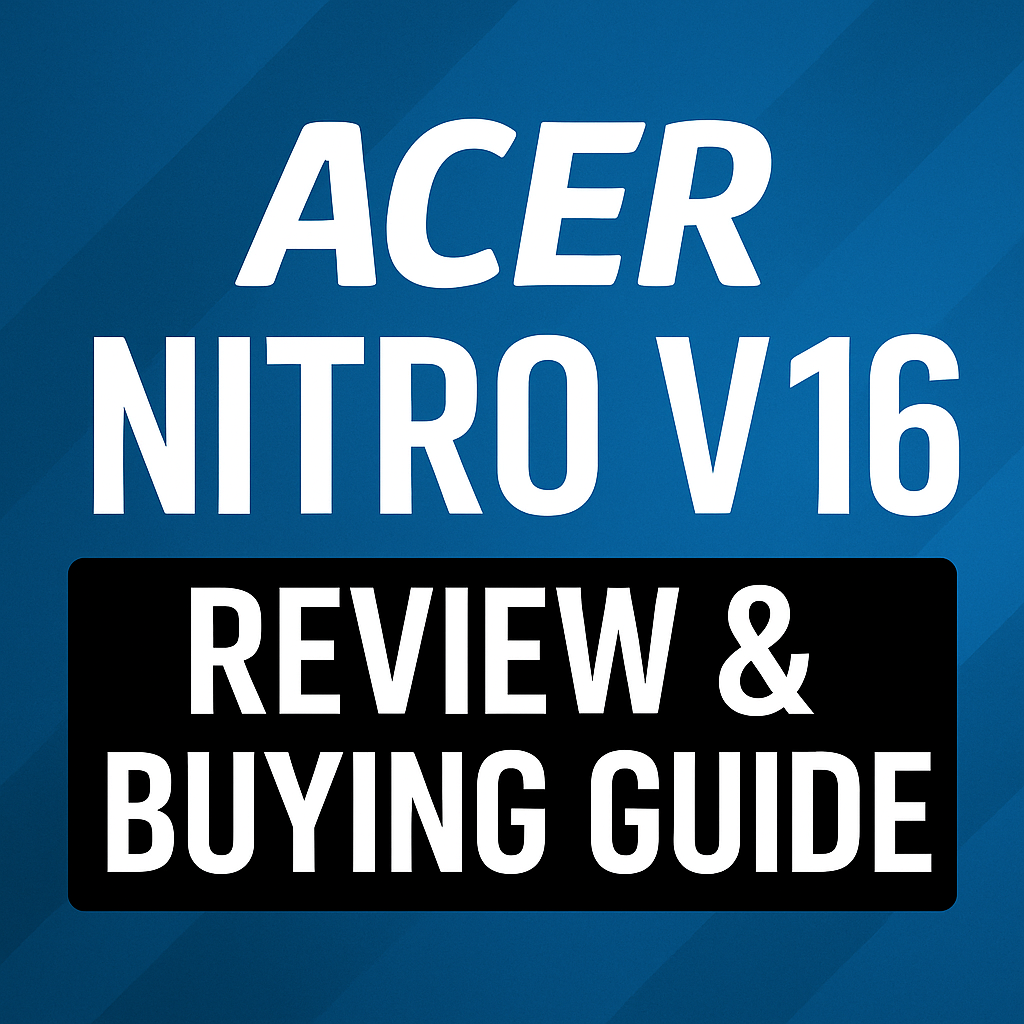 Acer Nitro V16 Review: A Budget Gaming Beast Worth Buying?