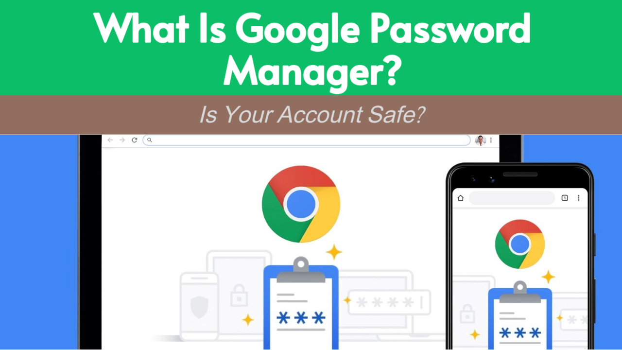 Google Password Manager: Features, Updates & Why It’s Trending in India