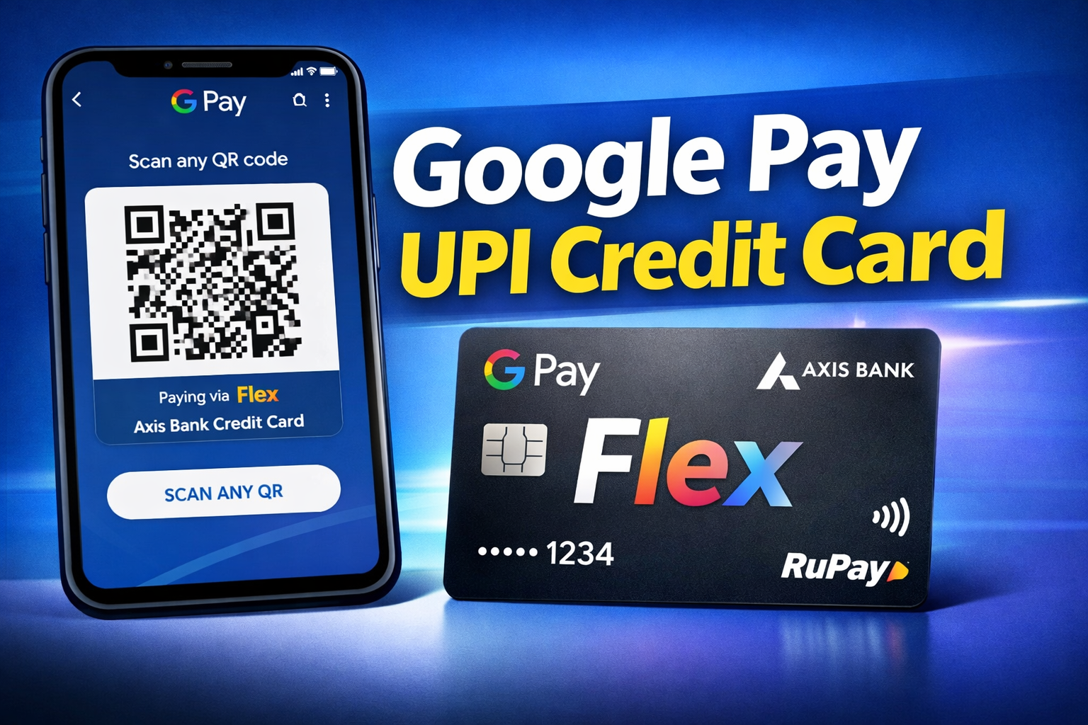 Google Pay Flex Axis Bank Credit Card Launched with UPI Support