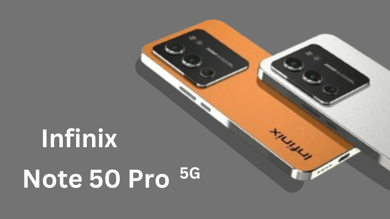 Infinix Note 50 Pro 5G: The Ultra Low-Cost Smartphone with a 200MP Camera and 8000mAh Bat| Bigsansar